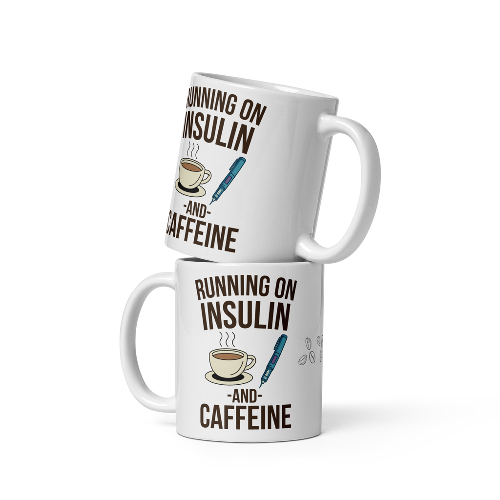 Running on insulin and caffeine - Mug