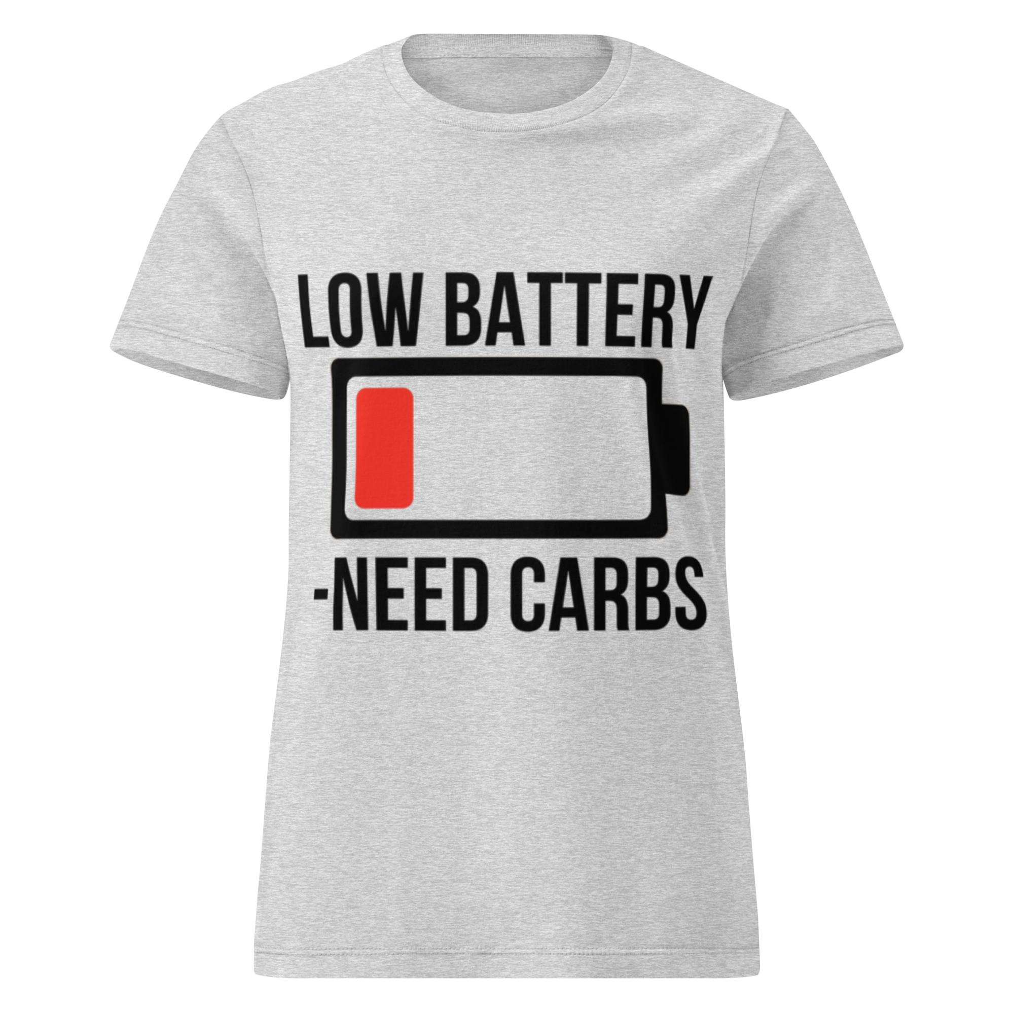 Low battery need carbs - Female shirt