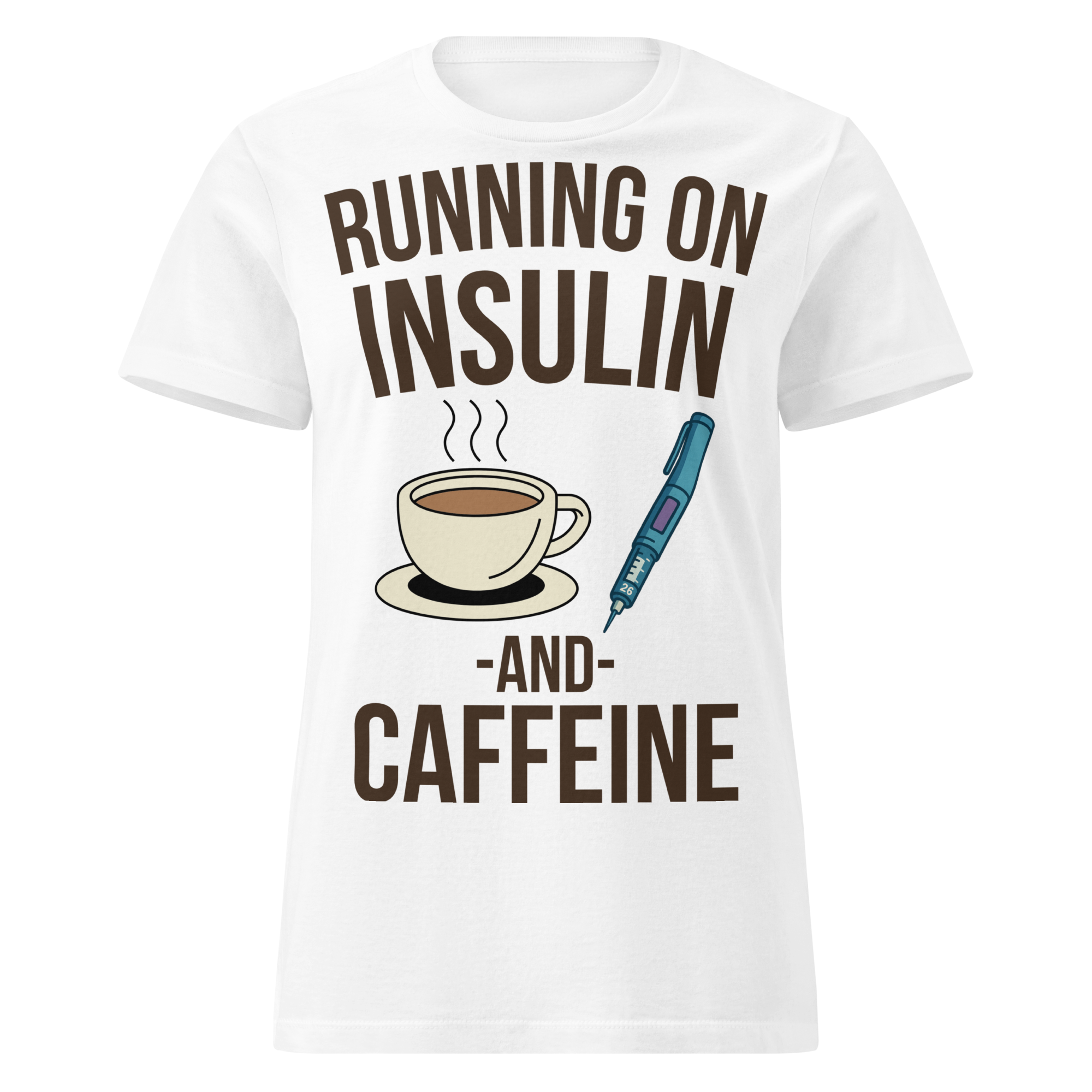 Running on insulin and caffeine - Female shirt